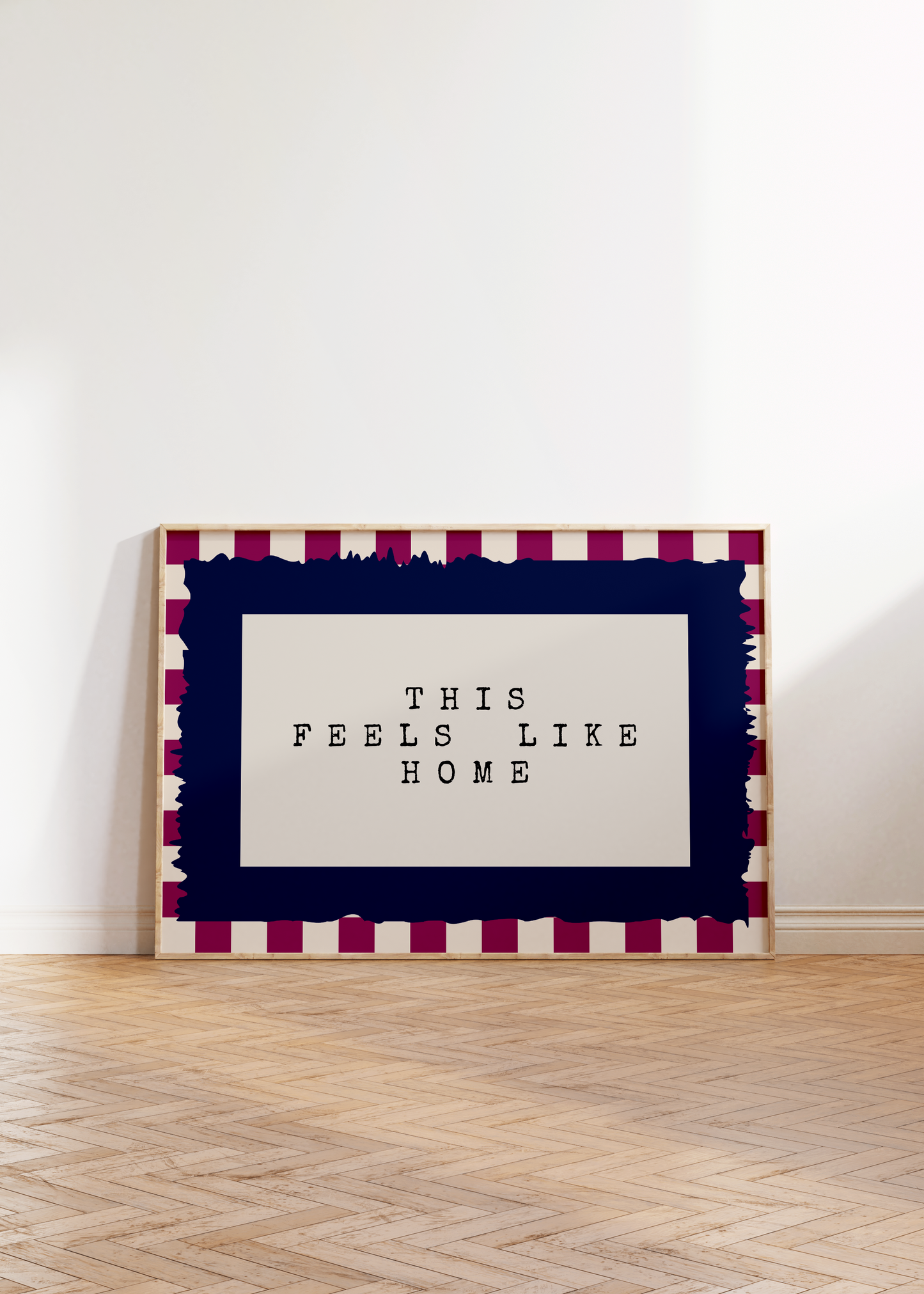 Feels Like Home Print