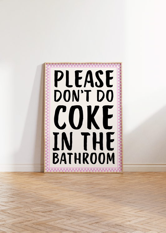 Coke In The Bathroom Print