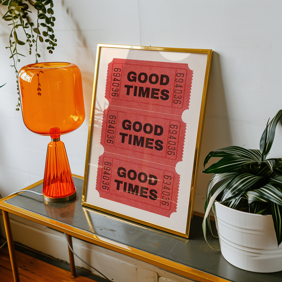 Good Times Print – Gourgues Posters